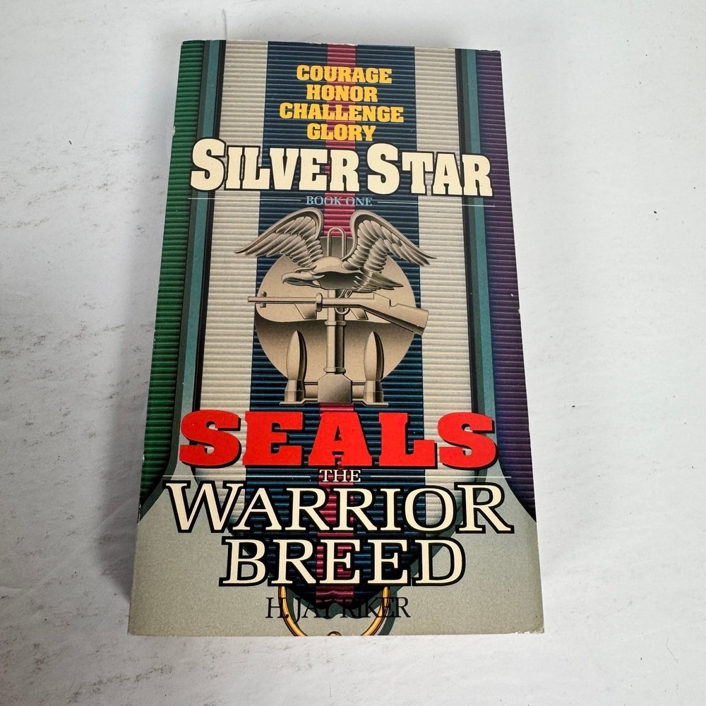 Silver Star H. Jay Riker 1993‎ First Printing SEALS The Warrior Breed Avon